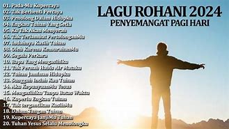 Lagu Lagu Rohani Terbaru 2024